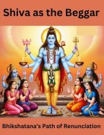 Shiva as the Beggar