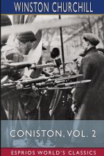 Coniston, Vol. 2 (Esprios Classics)