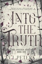Into the Truth