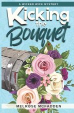 Kicking the Bouquet