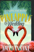 Pineapple Wedding
