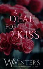 A Deal For A Kiss