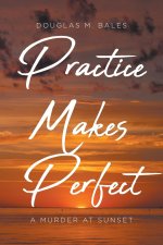 Practice Makes Perfect