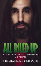 All Riled Up