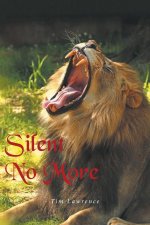 Silent No More