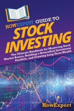 HowExpert Guide to Stock Investing
