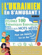 APPRENDRE L'UKRAINIEN EN S'AMUSANT - POUR LES ENFANTS