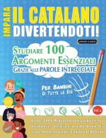 IMPARA IL CATALANO DIVERTENDOTI! - PER BAMBINI