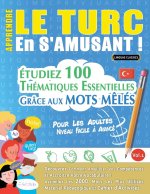APPRENDRE LE TURC EN S'AMUSANT - POUR LES ADULTES