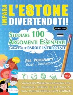 IMPARA L'ESTONE DIVERTENDOTI! - PER PRINCIPIANTI