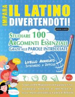 IMPARA IL LATINO DIVERTENDOTI! - LIVELLO AVANZATO