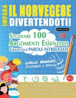 IMPARA IL NORVEGESE DIVERTENDOTI! - LIVELLO AVANZATO