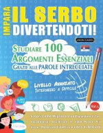IMPARA IL SERBO DIVERTENDOTI! - LIVELLO AVANZATO