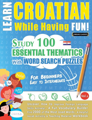 LEARN CROATIAN WHILE HAVING FUN! - FOR BEGINNERS