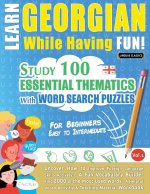 LEARN GEORGIAN WHILE HAVING FUN! - FOR BEGINNERS