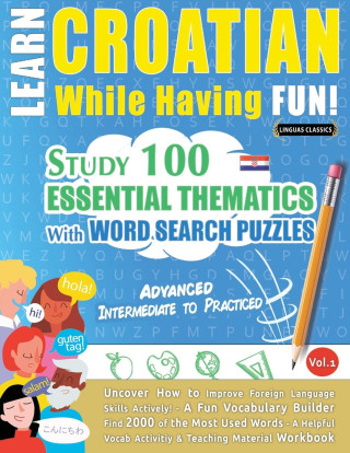 LEARN CROATIAN WHILE HAVING FUN! - ADVANCED