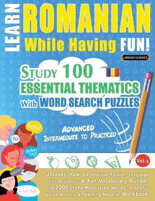 LEARN ROMANIAN WHILE HAVING FUN! - ADVANCED