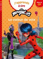 Miraculous Première lecture CP niveau 1 - Le voleur de voix