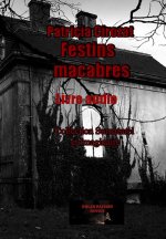 Festins macabres