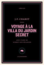 Voyage à la villa du jardin secret