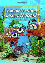 Raconte-nous la Méditerranée