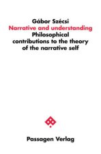 Narrative and understanding