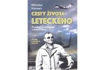 Cesty života leteckého - 2. rozšířené vydání