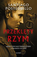 Przeklęty Rzym. Juliusz Cezar. Tom 2
