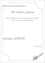 Un soleil jaune, partition pour mezzo-soprano et dix instruments (conducteur)