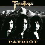 Tublatanka:  Patriot (20Th Anniversary Remaster)