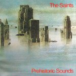 Saints:  Prehistoric Sounds / 180G