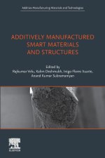 Additively Manufactured Smart Materials and Structures