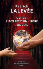 JUSTICE INTERET D ORDRE MONDIAL