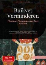 Buikvet Verminderen: Effectieve Strategieën voor Snel Afvallen