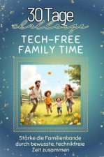 Tech-free Family Time - Das perfekte Geschenk für Weihnachten und Geburtstag und jeden Anlass