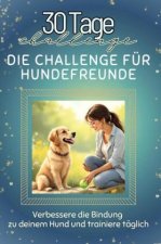 Die Challenge für Hundefreunde - Das perfekte Geschenk für Weihnachten und Geburtstag und jeden Anlass