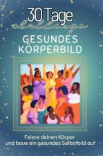 Gesundes Körperbild - Das perfekte Geschenk für Weihnachten und Geburtstag und jeden Anlass