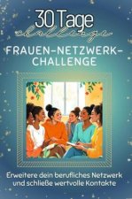 Frauen-Netzwerk-Challenge - Das perfekte Geschenk für Weihnachten und Geburtstag und jeden Anlass