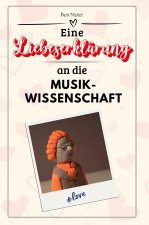 Eine Liebeserklärung an die Musikwissenschaft - Die große Hommage - das perfekte Geschenk für Weihnachten und Geburtstag und jeden Anlass