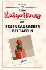 Eine Liebeserklärung an Essensausgeber bei Tafeln - Die große Hommage - das perfekte Geschenk für Weihnachten und Geburtstag und jeden Anlass