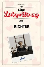 Eine Liebeserklärung an Richter - Die große Hommage - das perfekte Geschenk für Weihnachten und Geburtstag und jeden Anlass