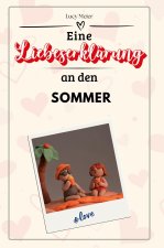 Eine Liebeserklärung an den Sommer - Die große Hommage - das perfekte Geschenk für Weihnachten und Geburtstag und jeden Anlass