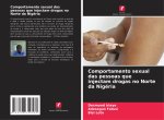 Comportamento sexual das pessoas que injectam drogas no Norte da Nigéria