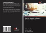 Verità o convenienza