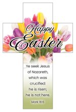 Happy Easter - Easter Cross Bookmark - Mark 16:6