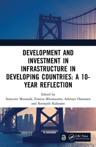 Development and Infrastructure in Developing Countries: A 10-Year Reflection