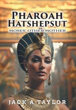 Pharoah Hatshepsut
