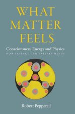 What Matter Feels