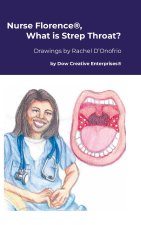 Nurse Florence®, What is Strep Throat?