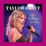 Taylor Swift Be Fearless Gift Book